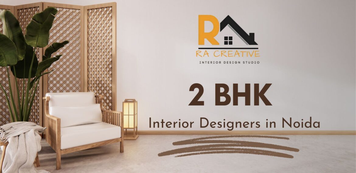 Best 2 BHK Interior Designers in Noida