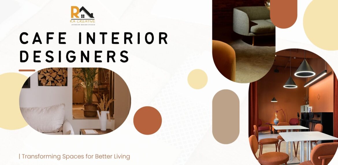 Cafe Interior Designers